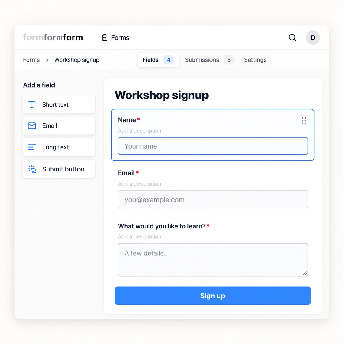 A complete workshop form in the editor, with a field palette and selected name field.